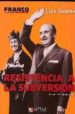 RESISTENCIA A LA SUBVERSION: DESDE 1961 HASTA 1967 (FRANCO: CRONI CA DE UN TIEMPO, TOMO V) di SUAREZ, LUIS 
