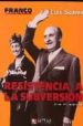 RESISTENCIA A LA SUBVERSION: DESDE 1961 HASTA 1967 (FRANCO: CRONI CA DE UN TIEMPO, TOMO V) de SUAREZ, LUIS 