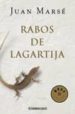 RABOS DE LAGARTIJA (PREMIO NACIONAL NARRATIVA 2001) di MARSE, JUAN 
