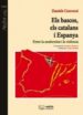 ELS BASCOS, ELS CATALANS I ESPANYA de CONVERSI, DANIELE 