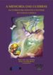 A MEMORIA DAS GUERRAS: NA LITERATURA INFANTIL E XUVENIL EN LINGUA GALEGA de AGRA PARDINAS, MARIA JESUS  ROIG RECHOU, BLANCA ANA 