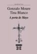 A PORTA DE MAYO de MOURE, GONZALO  BLANCO, TINA 
