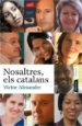 NOSALTRES, ELS CATALANS di ALEXANDRE, VICTOR 