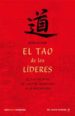 EL TAO DE LOS LIDERES: EL TAO TE-CHING DE LAO TSE ADAPTADO A LA N UEVA ERA de HEIDER, JOHN 