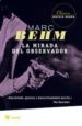 LA MIRADA DEL OBSERVADOR de BEHM, MARC 