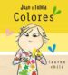 JUAN Y TOLOLA: COLORES de CHILD, LAUREN 