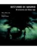 BESTIARIO DE MADRID: EL MISTERIO DEL LIBRO ROJO di ROSENDO, NIEVES 