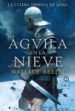 EL AGUILA EN LA NIEVE di BREEM, WALLACE 