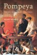 POMPEYA: HISTORIA Y LEYENDA DE UNA CIUDAD ROMANA de BEARD, MARY 
