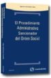 EL PROCEDIMIENTO ADMINISTRATIVO SANCIONADOR DEL ORDEN SOCIAL di DURENDEZ SAEZ, IGNACIO 
