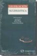 LEGISLACION ECLESIASTICA. 12 ED. (2010) di VV.AA. 