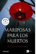 MARIPOSAS PARA LOS MUERTOS de LIANG, DIANE WEI 