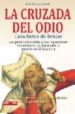 LA CRUZADA DEL ODIO: CAZADORES DE BRUJAS: LAS PUTAS DEL DIABLO Y SUS AQUELARRES, LOS AUTOS DE FE, TORMENTO Y MUERTE EN LA HOGUERA de DURSCHMIED, ERIK 