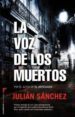 LA VOZ DE LOS MUERTOS de SANCHEZ, JULIAN 