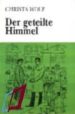 DER GETEILTE HIMMEL (EASY READERS, B) di WOLF, CHRISTA 