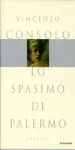 LO SPASIMO DI PALERMO de CONSOLO, VINCENZO 