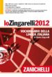 LO ZINGARELLI 2012 VERSIONE BASE: VOCABOLARIO DELLA LINGUA ITALIA NA de ZINGARELLI, NICOLA 