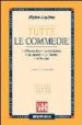 TUTTE LE COMMEDIE di ARETINO, PIETRO 