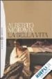 LA BELLA VITA de MORAVIA, ALBERTO 