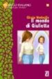 IL MONDO DI GIULIETTA (LIVELLO 2/4) (RACCONTI PER STRANIERI) di MEDAGLIA, CINZIA 