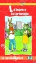 LA LEPRE E LA TARTARUGA (PRIME LETTURE) di VV.AA. 