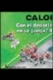 CALOI: CON EL DEPORTE NO SE JUEGA 4 di VV.AA. 