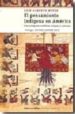 EL PENSAMIENTO INDIGENA EN AMERICA LATINA. LOS ANTIGUOS ANDINOS, de REYES, LUIS A. 