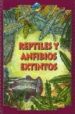 REPTILES Y ANFIBIOS EXTINTOS (ESPECIES EXTINTAS) de GREEN, TAMARA 