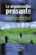 LA ORGANIZACION PENSANTE: COMO CONVERTIR UNA VISION DE FUTURO EN SOLUCIONES CREATIVAS PARA LOS NEGOCIOS di FIRSTENBERG, IRIS F.  RUBINSTEIN, MOSHE F. 