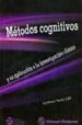 METODOS COGNITIVOS Y SU APLICACION A LA INVESTIGACION CLINICA di WENZEL, AMY 