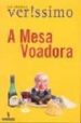 A MESA VOADORA di VERISSIMO, LUIS FERNANDO 