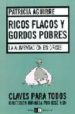 RICOS FLACOS Y GORDOS POBRES: LA ALIMENTACION EN CRISIS di AGUIRRE, PATRICIA 