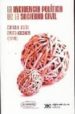 LA INCIDENCIA POLITICA DE LA SOCIEDAD CIVIL di ACUA, CARLOS H.  VACCHIERI, ARIANA 