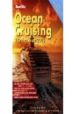 BERLITZ OCEAN CRUISING AND CRUISE SHIPS 2005: THE DEFINITIVE GUID E de WARD, DOUGLAS 