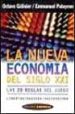 LA NUEVA ECONOMIA DEL SIGLO XXI: LAS 28 REGLAS DEL JUEGO de GELINIER, OCTAVE  PATEYRON, EMMANUEL 