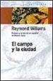 EL CAMPO Y LA CIUDAD de WILLIAMS, RAYMOND 