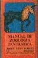 MANUAL DE ZOOLOGIA FANTASTICA de BORGES, JORGE LUIS  GUERRERO, MARGARITA 