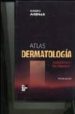 ATLAS DERMATOLOGIA: DIAGNOSTICO Y TRATAMIENTO (3 ED.) de ARENAS, ROBERTO 