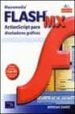 MACROMEDIA FLASH MX: ACTION SCRIPT PARA DISEADORES GRAFICOS (INC LUYE CD-ROM) de DAWES, BRENDAN 