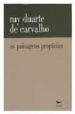 AS PAISAGENS PROPICIAS di CARVALHO, RUY DUARTE DE 