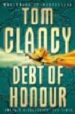 DEBT OF HONOUR de CLANCY, TOM 