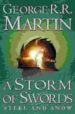 A STORM OF SWORDS: ONE: STEEL AND SNOW, BOOK THREE OF A SONG OF I CE AND FIRE de MARTIN, GEORGE R.R. 
