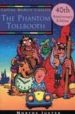 THE PHANTOM TOLLBOOTH di JUSTER, NORTON 