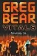VITALS de BEAR, GREG 
