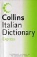 COLLINS EXPRESS ITALIAN DICTIONARY di VV.AA. 