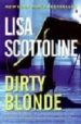 DIRTY BLONDE de SCOTTOLINE, LISA 