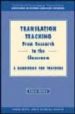 TRANSLATION TEACHING: FROM RESEARCH TO THE CLASSROOM di COLINA, SONIA 