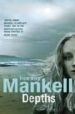 DEPTHS di MANKELL, HENNING 