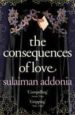 THE CONSEQUENCES OF LOVE di ADDONIA, SULAIMAN 