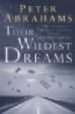 THEIR WILDEST DREAMS de ABRAHAMS, PETER 